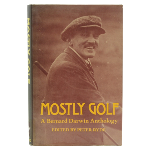 1977 Mostly Golf A Bernard Darwin Anthology