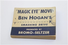 Ben Hogan's 'Smashing Drive' Magic Eye Movie Flip Book Presented by Bromo-Seltzer
