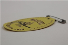 Jack Nicklaus Signed 1965 Masters Tournament SERIES Badge #1996 JSA ALOA