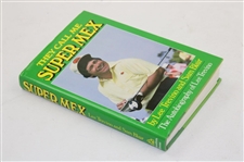 Lee Trevino Signed 1982 st Ed 'They Call Me Super Mex' & 1985 'The Snake In The Sandtrap' JSA ALOA