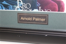 Arnold Palmer Signed & Personalized 'The Pro's Pro Is Also Our Pro' Poster - Framed w/Nameplate JSA ALOA