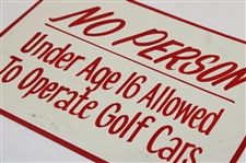 Classic 'No Person Under Age 16 Allowed To Operate Golf Cars' Metal Sign