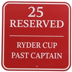 2016 Ryder Cup at Hazeltine Tournament-Used Past Captain Reserved 14x14 Parking Sign