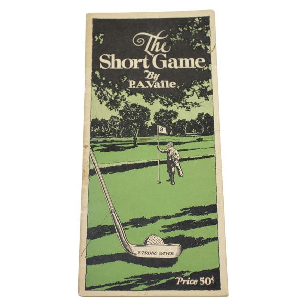 1929 The Short Game by P.A. Vaile Instructional Manual - 4th Edition