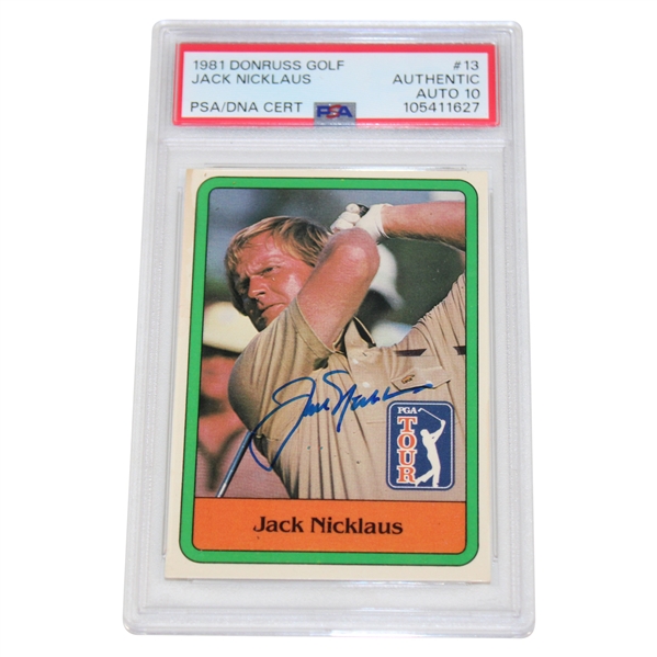 Jack Nicklaus Signed 1981 Donruss Golf #13 PSA Auto 10