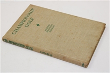Babe Zaharias Signed 1948 'Championship Golf' Book w/Referenced Used '64' Scorecard JSA ALOA