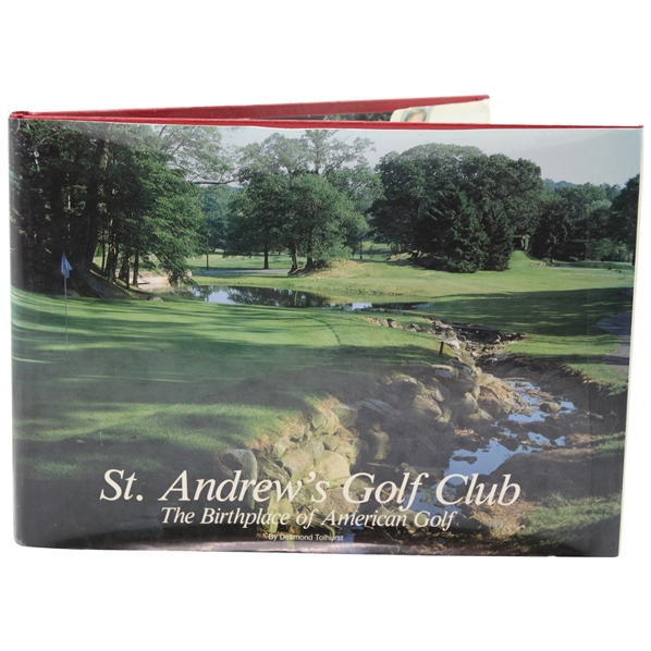 1989 St. Andrews Golf Club, The Birthplace of American Golf 1st Edition Book by Desmond Tollhurst