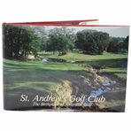 1989 St. Andrews Golf Club, The Birthplace of American Golf 1st Edition Book by Desmond Tollhurst