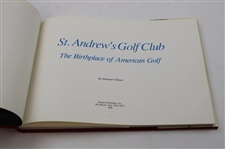 1989 'St. Andrews Golf Club, The Birthplace of American Golf' 1st Edition Book by Desmond Tollhurst