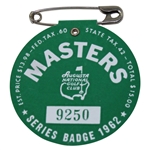 1962 Masters Tournament SERIES Badge #9250 - Arnold Palmer Winner