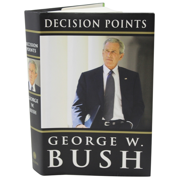 President George W. Bush Signed 1st. Ed. Decision Points Book JSA ALOA