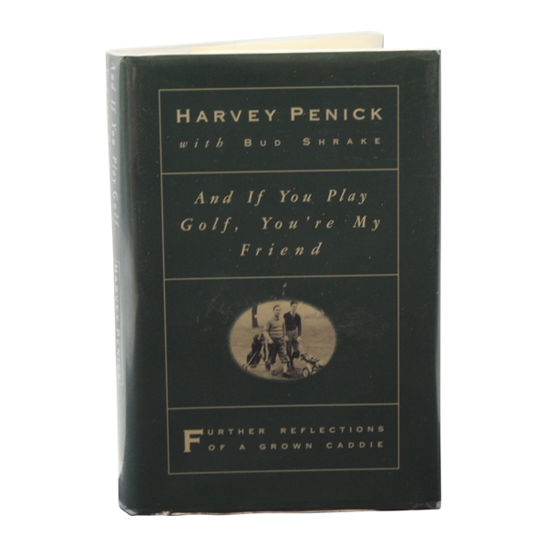Harvey Penick, Ben Crenshaw & Bud Shrake Signed And if you…Friend Green Book JSA ALOA