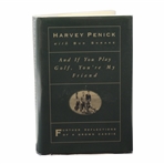 Harvey Penick, Ben Crenshaw & Bud Shrake Signed And if you…Friend Green Book JSA ALOA