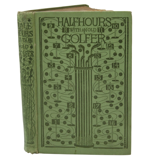 1895 Half-Hours With An Old Golfer Book by Calamo Currente