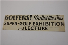Three (3) c.1950's Joe Kirkwood Golf Exhibition Advertisement Pieces & (3) Tickets