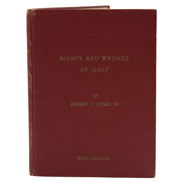 1935 Bobby Jones Rights and Wrongs of Golf Red Hardcover Booklet (Roy L. Sullivan)