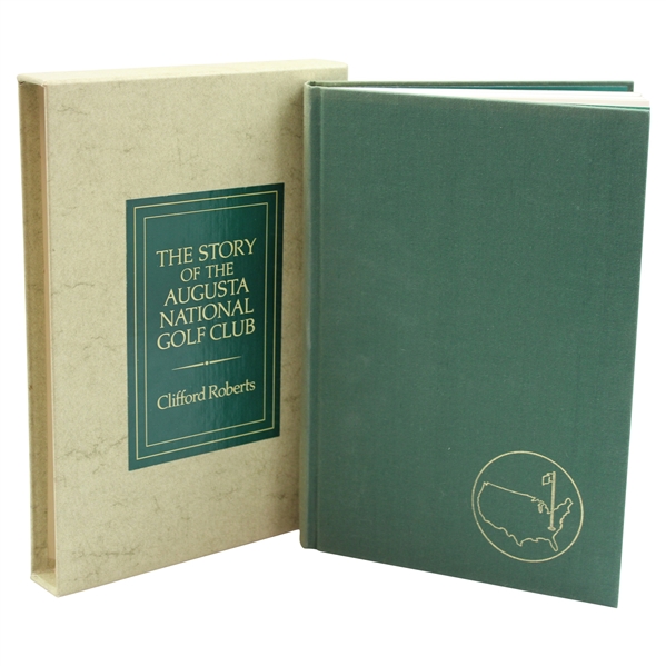 Clifford Roberts Signed 1976 The Story Of The Augusta National Golf Club in Slip Case JSA ALOA