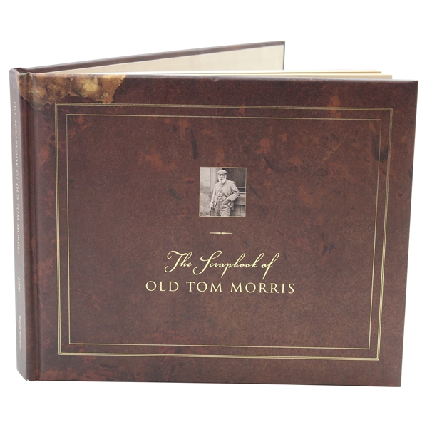 2001 The Scrapbook of Old Tom Morris Book by David Joy