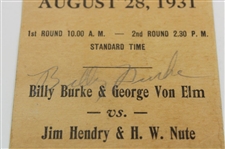 Billy Burke Signed 1931 Burke & Von Elm Vs Hendry & Nute at Manchester CC Ticket JSA ALOA