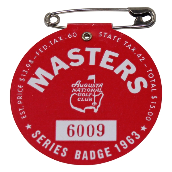 1963 Masters Tournament SERIES Badge #6009 - Jack Nicklaus Winner