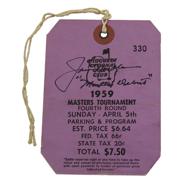 Jack Nicklaus Signed 1959 Masters Sunday Final Rd Ticket #330 w/Masters Debut JSA ALOA