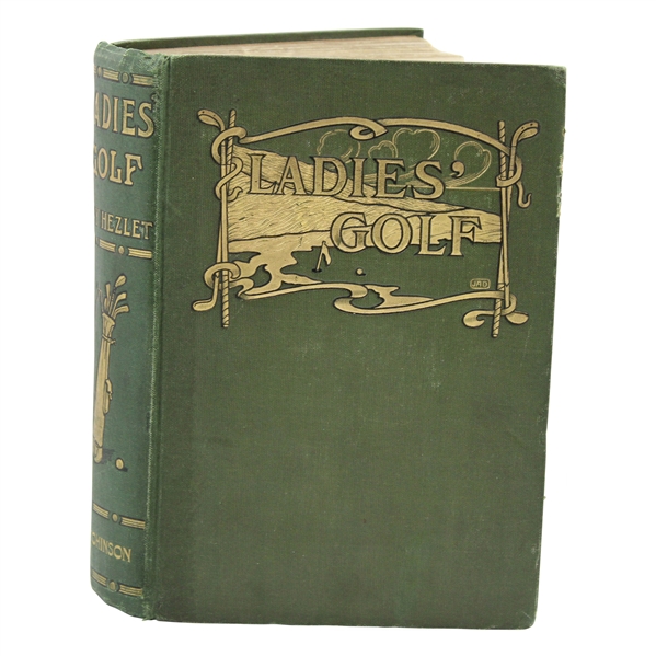 1904 Ladies Golf Book by May Hezlet