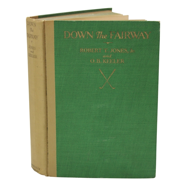 1927 Down The Fairway by Bobby Jones 1st Ed Book