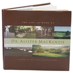 2001 The Life & Work of Dr. Allister MacKenzie Book by Scott, Haddock & Signed by Doak