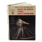 Horton Smith Signed 1963 How To Solve Your Golf Problems 1st Ed Book by Smith & others JSA ALOA
