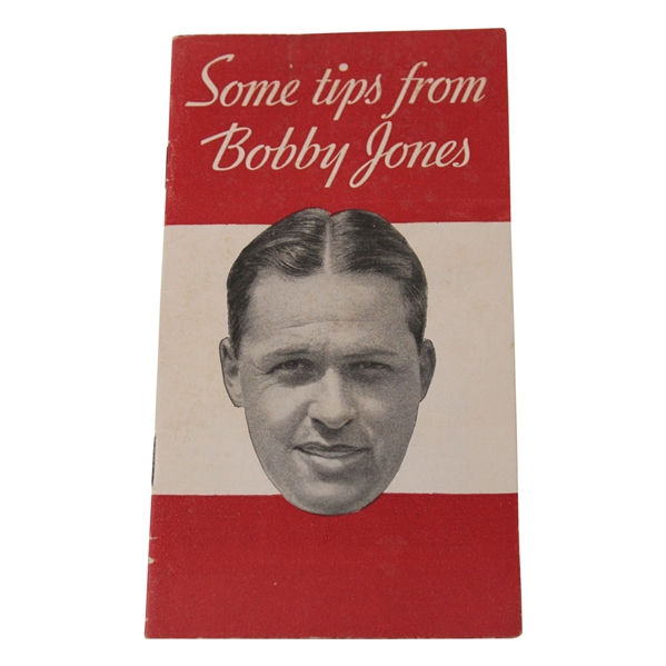 1935 Some Tips From Bobby Jones Pamphlet