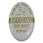 Bob Hopes Personal President 1966 Bob Hope Desert Classic Badge