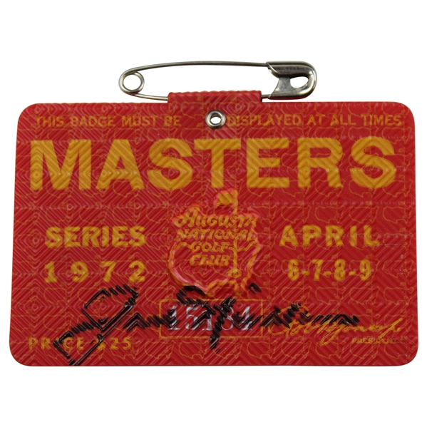 Jack Nicklaus Signed 1972 Masters Tournament SERIES Badge #15184 JSA ALOA