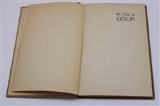 1921 'So This Is Golf!' Book Signed by Author Harry Leon Wilson