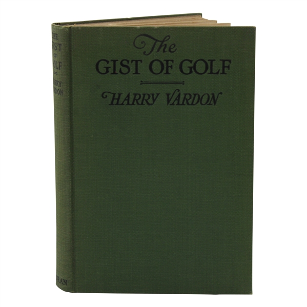 1922 The Gist Of Golf 1st Edition Book by Harry Vardon