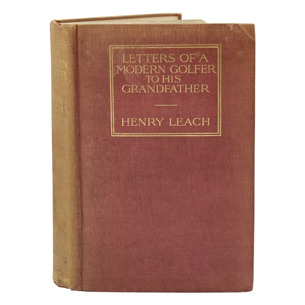 1910 Letters of a Modern Golfer to His Grandfather by Henry Leach