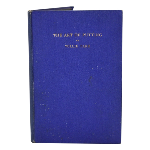 1920 The Art of Putting 1st Edition Book by Willie Park