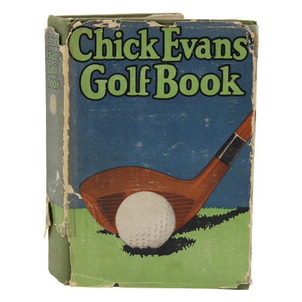 1921 First Edition The Chick Evans Golf Book