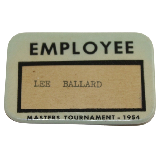 1954 Masters Tournament Employee Badge (Lee Ballard) - Sam Snead Winner