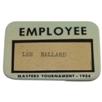 1954 Masters Tournament Employee Badge (Lee Ballard) - Sam Snead Winner