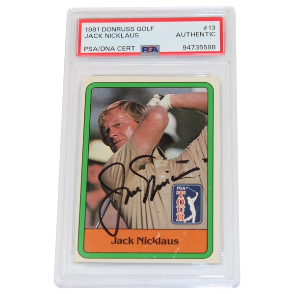 Jack Nicklaus Signed 1981 Donruss Golf #13 PSA/DNA Authentic