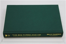 Billy Casper Signed 2012 'The Big Three And Me' Book JSA ALOA