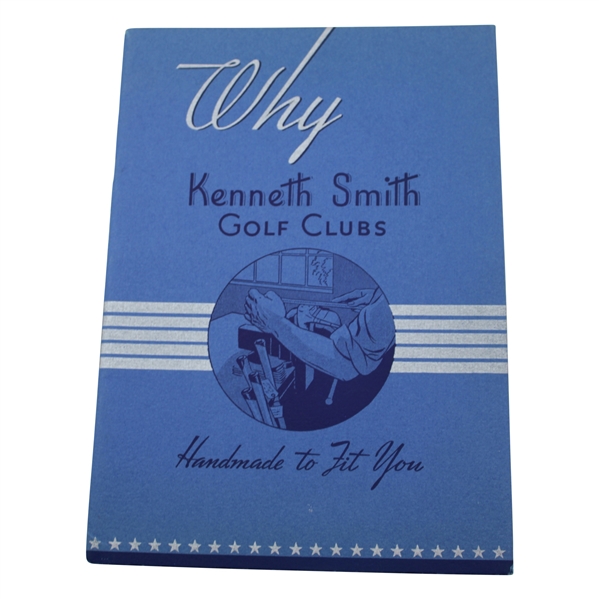 1941 Kenneth Smith Golf Clubs Handmade to Fit You Brochure