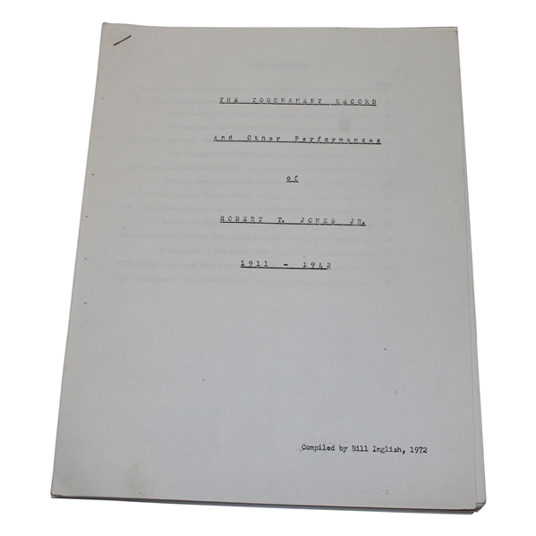1972 The Tournament Record And Other Performances Of Robert T. Jones, Jr. 1911-1942" Compiled by Bill Inglish