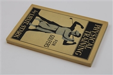 1937 'Physical Training For Golfers' by Lieut Stark First Edition Book
