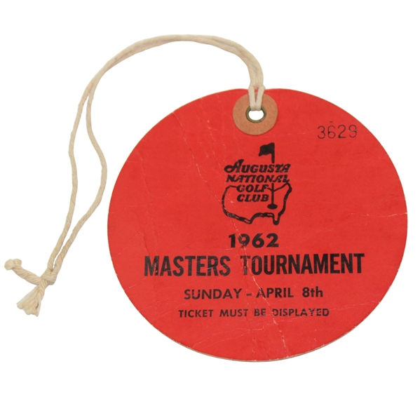 1962 Masters Tournament Sunday Ticket #3629 w/Original String - Arnold Palmer wins
