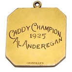 1925 Al Anderegan Gold Filled Caddy Champion Medal