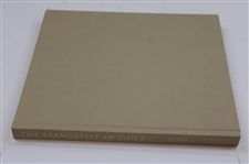 2024 'The Evangelist Of Golf The Story Of Charles Blair Macdonald' by George Bahto