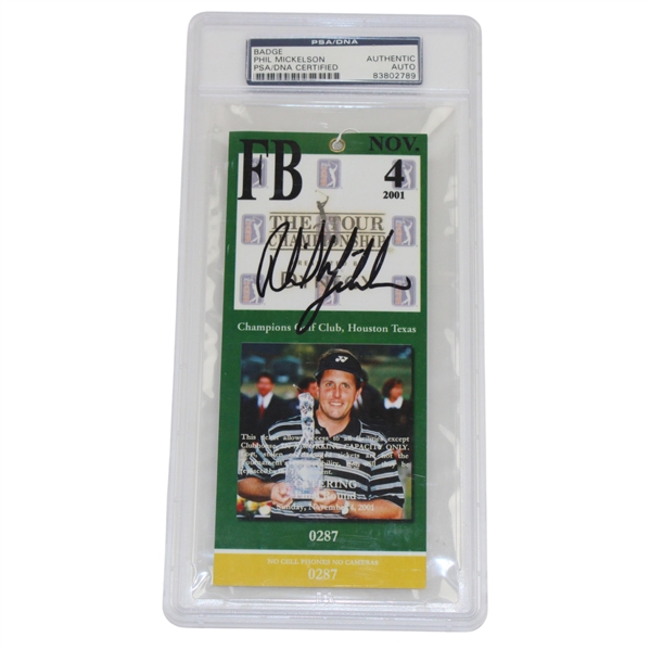 Phil Mickelson Signed 2001 The TOUR Championship Ticket #0287 PSA/DNA Authentic AUTO