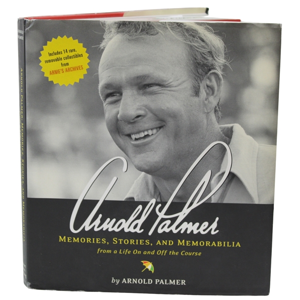 Arnold Palmer Signed 2004 Arnold Palmer Memories, Stories & Memorabilia...The Course Book JSA ALOA