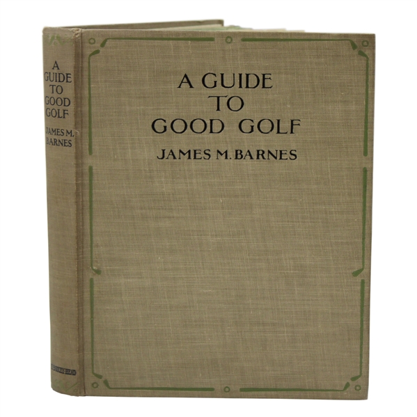 1925 A Guide To Good Golf by James Barnes